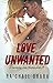 Love, Unwanted (Discovering...