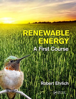Renewable Energy: A First Course