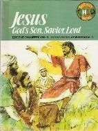 Jesus God's Son, Savior, Lord