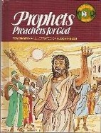 Prophets: Preachers for God (Biblearn Series)