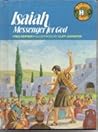 Isaiah: Messenger for God (Biblearn Series)