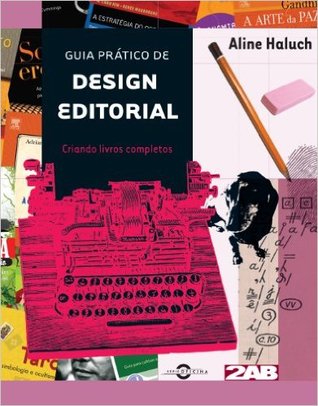 Guia prático de design editorial: Criando livros completos