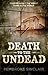 Death to the Undead (Life A...