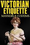 Victorian Etiquet...