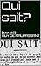 Qui sait?: (annoté) (French Edition)