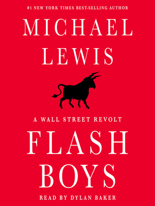 Flash Boys: A Wall Street Revolt