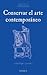 Conservar el arte contemporáneo by Lidia Righi