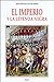 El Imperio y la Leyenda Negra (Spanish Edition)
