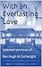 With an Everlasting Love: Selected sermons of Rev Hugh M Cartwright