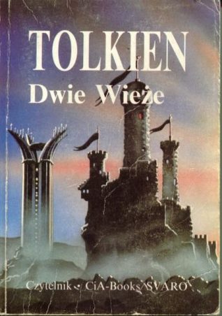 Dwie wieże (Władca Pierścieni, #2)