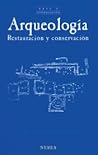Arqueología: Restauración y conservación (Arte y restauración, #9) Arqueología: Restauración y conservación (Arte y restauración, #9)