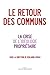 Le retour des communs: & la...