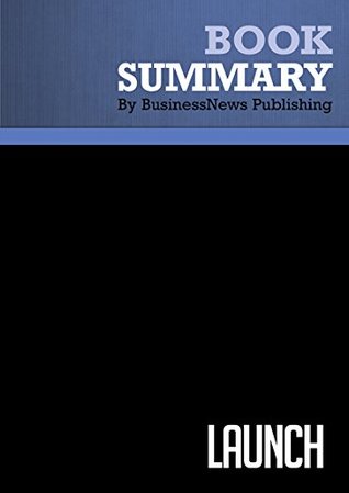 Summary: Launch: Review and Analysis of Walker's Book (Kindle Edition)