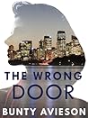 Wrong Door, The Wrong Door, The