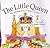 The Little Queen : The Amazing Story of Queen Victoria