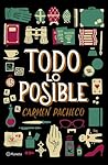 Todo lo posible by Carmen Pacheco