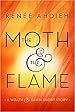 Image for The Moth & the Flame