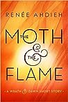 The Moth and the Flame by Renée Ahdieh