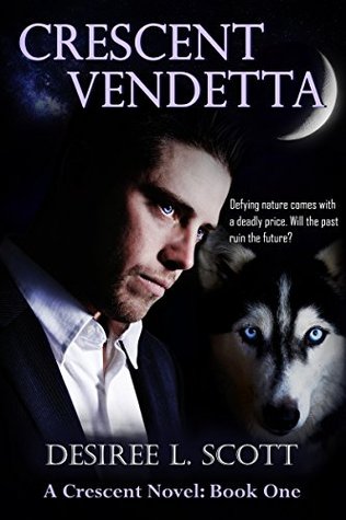 Crescent Vendetta (Vendetta Series, #1)