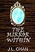 The Mirror Within