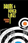 Drums and Power Lines by Rowena Evans