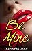 Be Mine