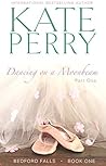 Dancing on a Moonbeam by Kate Perry