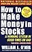 How To Make Money In Stocks, Third Edition: A Winning System in Good Times or Bad