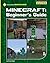 Minecraft Beginner's Guide ...
