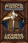 Lioness Rampant by Tamora Pierce