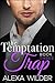 The Temptation Trap, Book 3...