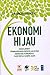 Ekonomi Hijau: Manajemen Pembangunan Berkelanjutan Berbasis Komunitas dari Papua sampai Aceh