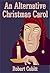 An Alternative Christmas Carol