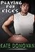 Playing for Kicks (Play Mak...