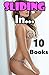 SLIDING IN -- 10 Short, Steamy Stories in One Sizzling Hot Collection!
