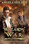 The Wizards' War (The Chronicles of Tevenar #4)
