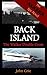 BACK ISLAND: The Walker Double Cross: The Alaska Spy novel