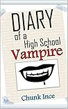 Diary of a High School Vampire: (An original and hilarious adventure series for kids aged 9-12)