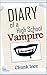 Diary of a High School Vampire: (An original and hilarious adventure series for kids aged 9-12)
