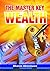 The Master Key To Wealth