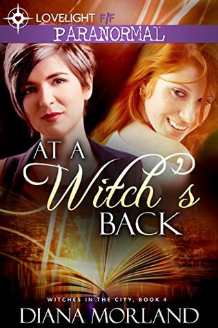 At a Witch's Back (Witches in the City #4)