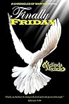 Finally Friday (The Chronicles of Warfare Book 6)