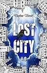 LOST CITY 1.0 by Daphne Unruh