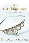 Jeu d'indulgence by J. Lynn