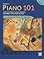 Alfred's Piano 101, Book 1:...