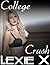 College Crush: Virgin Lesbian Erotic Romance