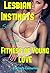 Lesbian Instincts - Sarah & Tanya - Fitness of Young Love.: Sexual Awakening - Exploring Toys & Restraints - Steamy Gymnastics -Threesome Fun & Adventure