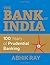 The Bank of India: 100 Years of Prudential Banking