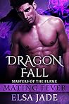 Dragon Fall by Elsa Jade