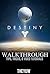 Destiny: Walkthrough - Tips, Tricks, & Video Tutorials